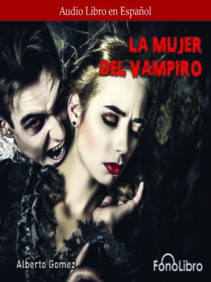 cover image of La Mujer del Vampiro
